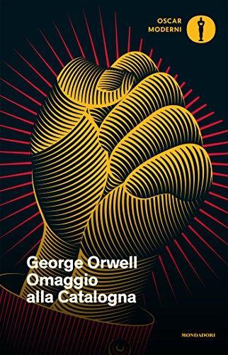 George Orwell: Omaggio alla Catalogna (Paperback, Italian language, 2016, Mondadori)