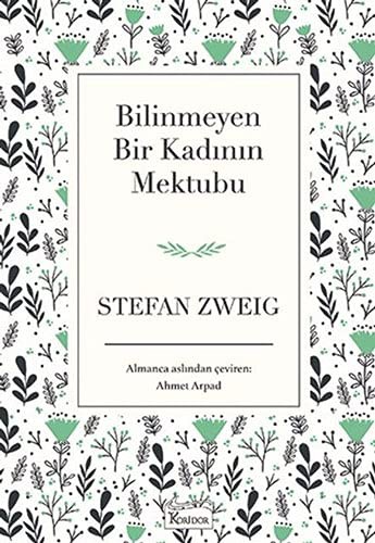 Stefan Zweig: Bilinmeyen Bir Kadinin Mektubu (Hardcover, Koridor Yayincilik)