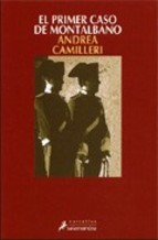 Unknown, Andrea Camilleri: Primer Caso De Montalbano, El (Paperback, 2006, Salamandra, SALAMANDRA)