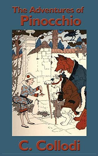 Carlo Collodi: The Adventures of Pinocchio (Hardcover, 2018, Wilder Publications)