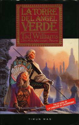 Tad Williams: La torre del ángel verde (Paperback, Spanish language, 2000, Timun Mas)
