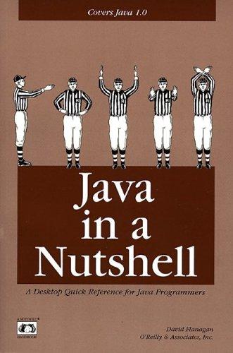 David Flanagan: Java in a nutshell (1996, O'Reilly & Associates)