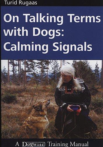 Turid Rugaas: On Talking Terms With Dogs (Paperback, 2005, Dogwise Publishing)