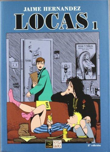 Gilbert Hernandez, Jaime Hernandez, Mario Hernandez: Locas (Spanish language, 2006)