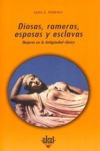 Sara B. Pomeroy: Diosas, rameras, esposas y esclavas (Spanish language, 1987)