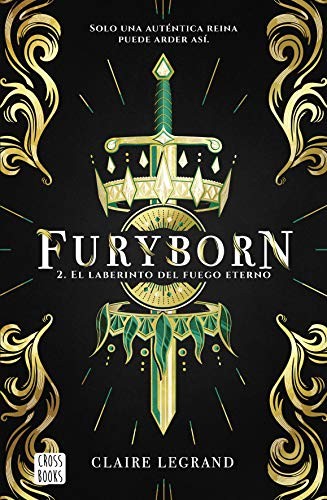 Claire Legrand, Paula Fernández Espriu: Furyborn 2. El laberinto del fuego eterno (Paperback, Crossbooks)