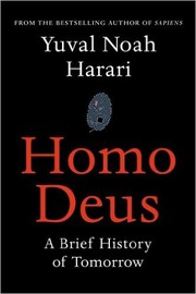 Yuval Noah Harari: Homo Deus (2017, Vintage)