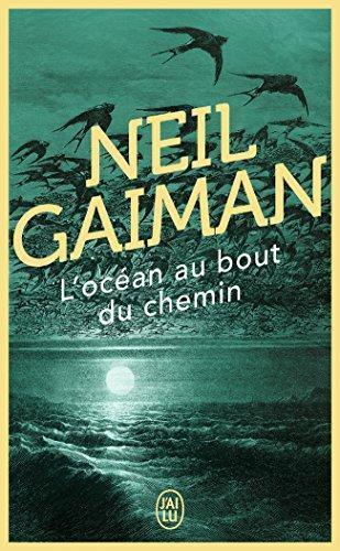Neil Gaiman: L'océan au bout du chemin (French language)