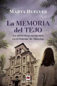 Marta Huelves: La memoria del tejo (Paperback, 2022, Maeva Ediciones)