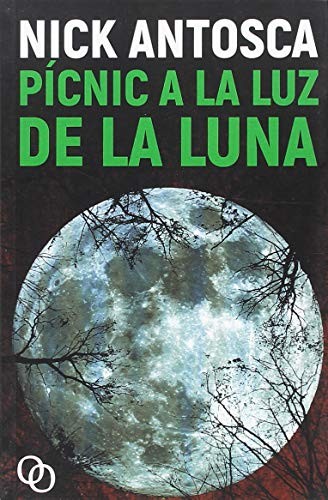 Hugo Camacho Cabeza, Nick Antosca: Pícnic a la luz de la luna (Paperback, 2017, Orciny Press)