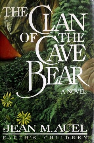 Jean M. Auel: The Clan of the Cave Bear (Hardcover, 1980, Crown Publishers)