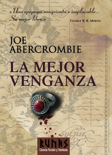 Joe Abercrombie: La mejor venganza (Spanish language, 2010, Alianza)