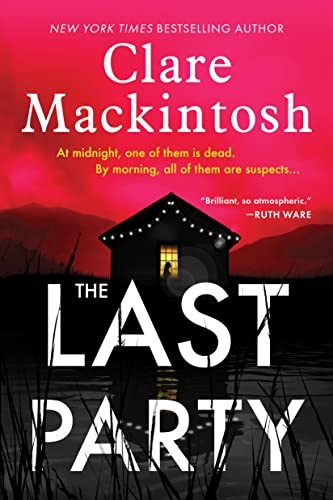 Clare Mackintosh: Last Party (2023, Sourcebooks, Incorporated, Sourcebooks Landmark)