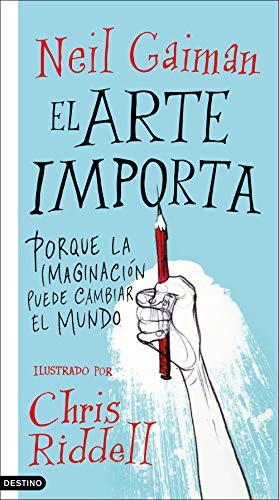 Neil Gaiman, Montse Meneses Vilar: El arte importa (Hardcover, 2020, Ediciones Destino)