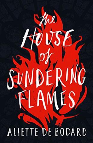 Aliette de Bodard: The House of Sundering Flames (Paperback, 2019, Gollancz)