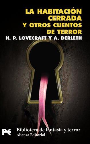 H.P. Lovecraft: La habitación cerrada y otros cuentos de terror (Spanish language, 2001, Alianza Editorial)