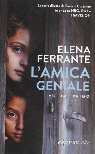 Elena Ferrante: L'amica geniale (Paperback, Italian language, 2019, Edizioni e/o)