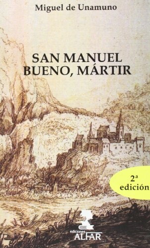 Miguel de Unamuno: San Manuel Bueno, mártir (Paperback, Ediciones Alfar)