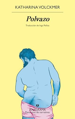 Katharina Volckmer: Polvazo (Anagrama)