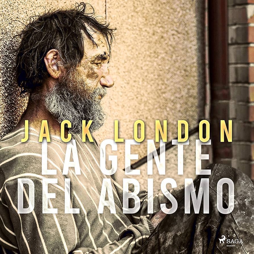 Jack London: La gente del abismo