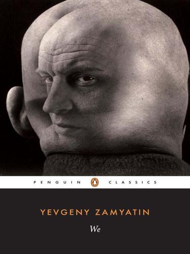 Yevgeny Zamyatin: We (EBook, 2009, Penguin USA, Inc.)
