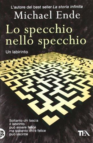 Michael Ende: Lo specchio nello specchio (Italian language, 1993)