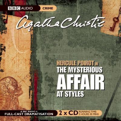 Agatha Christie: The Mysterious Affair at Styles
            
                BBC Audio Crime (2010, Audiogo)