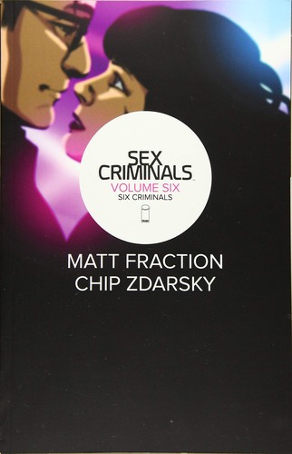 Matt Fraction: Sex Criminals v. 6 (2021, Astiberri)