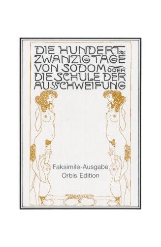 Marquis de Sade: Die hundertzwanzig Tage von Sodom oder Die Schule der Ausschweifung. (Hardcover, German language, 1999, Orbis)
