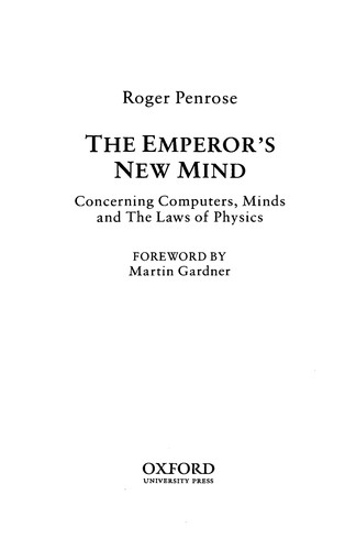 Roger Penrose: The emperor's new mind (1999, Oxford University Press)