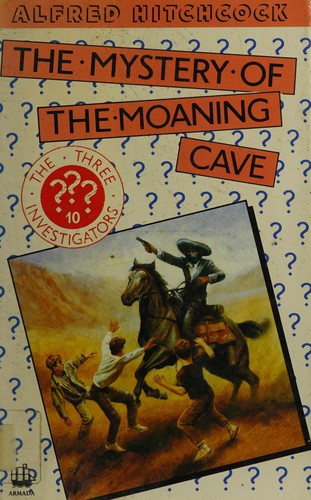William Arden, Robert Arthur: The Three Investigators in the mystery of the moaning cave (Paperback, 1984, Armada)