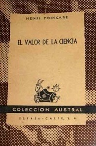 Henri Poincaré: El valor de la ciencia (Spanish language, 1947, Espasa-Calpe Argentina)