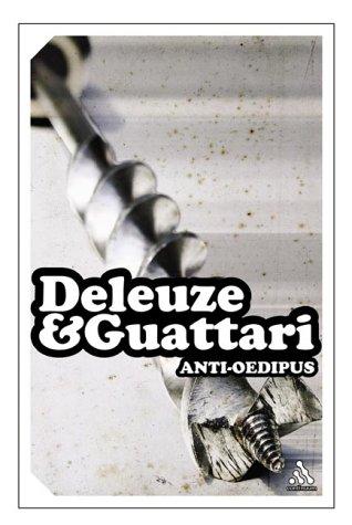 Gilles Deleuze: Anti-Oedipus (Continuum Impacts) (Paperback, 2004, Continuum International Publishing Group)