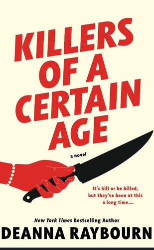 Deanna Raybourn: Killers of a Certain Age (2022, Hodder & Stoughton)