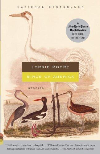 Lorrie Moore: Birds of America (Paperback, Vintage)