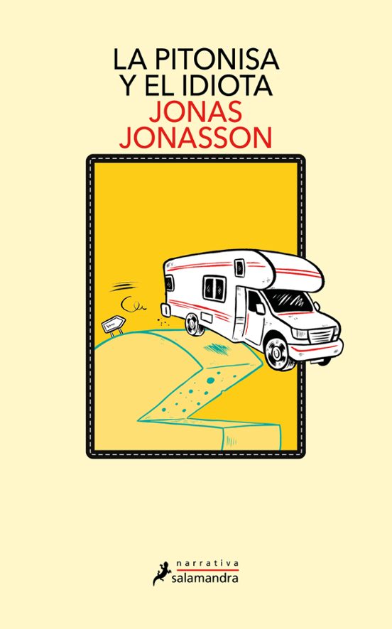 Jonas Jonasson: La pitonisa y el idiota (Paperback, Spanish language, 2024, Salamandra)