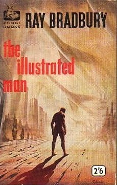 Ray Bradbury: The Illustrated Man (Paperback, 1960, Corgi Books)