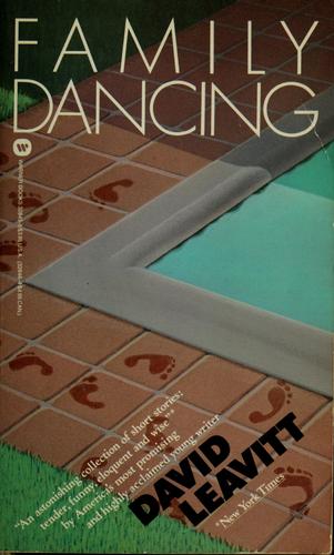 David Leavitt: Family dancing (1985, Warner Books)