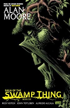 Alan Moore: Saga of the Swamp Thing: Book Six (2014, Verigo)