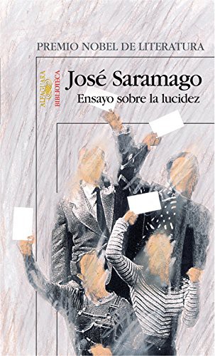 José Saramago: Ensayo sobre la lucidez (Paperback, Spanish language, 2004, Alfaguara, ALFAGUARA)