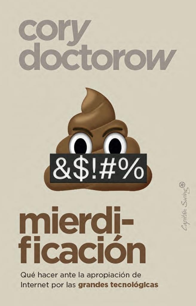 Cory Doctorow: Mierdificación (Spanish language, 2026, Capitán Swing)