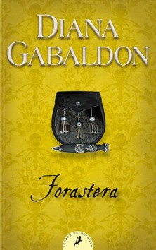 Diana Gabaldon: Forastera  (2010, salamandra)