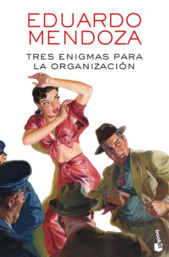 Eduardo Mendoza: Tres enigmas para la organización (Spanish language, Editorial Planeta)
