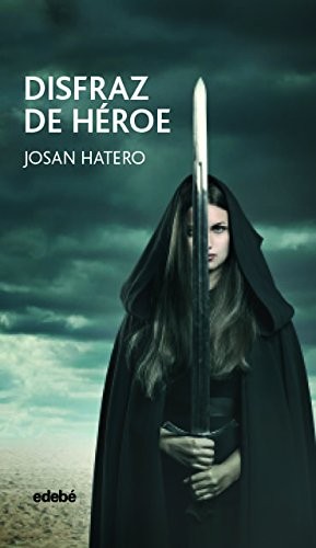 Jose Antonio Hatero Mosteiro: DISFRAZ DE HÉROE (Paperback, 2017, edebé)