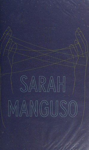 Sarah Manguso: The guardians (2012, Granta)