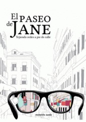 Susana Jiménez Carmona, Ana Useros Martín: El paseo de Jane (Spanish language, 2016, Modernito Books)