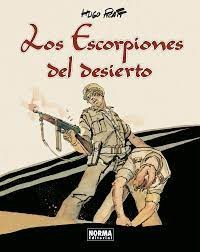 HUGO PRATT: LOS ESCORPIONES DEL DESIERTO. EDICIÓN INTEGRAL (Hardcover, NORMA EDITORIAL, S.A.)