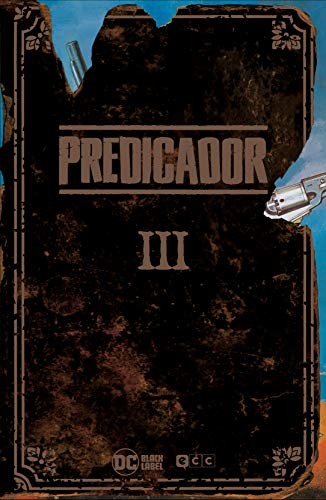 Guillermo Ruiz Carreras, Garth Ennis, Steve Dillon: Predicador (Hardcover, ECC Ediciones)