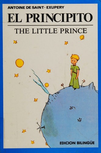 Antoine de Saint-Exupéry: El Principito / The Little Prince (Hardcover, Spanish language, 2001, Continental Book Company)