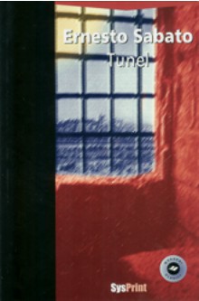 Ernesto Sábato ..: Tunel (Hardcover, Croatian language, 2005, SysPrint)